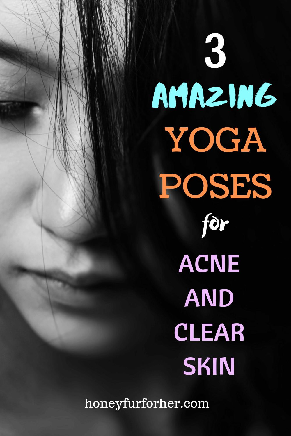 3 Amazing Yoga Poses For Acne and Clear Skin Pinnable Image