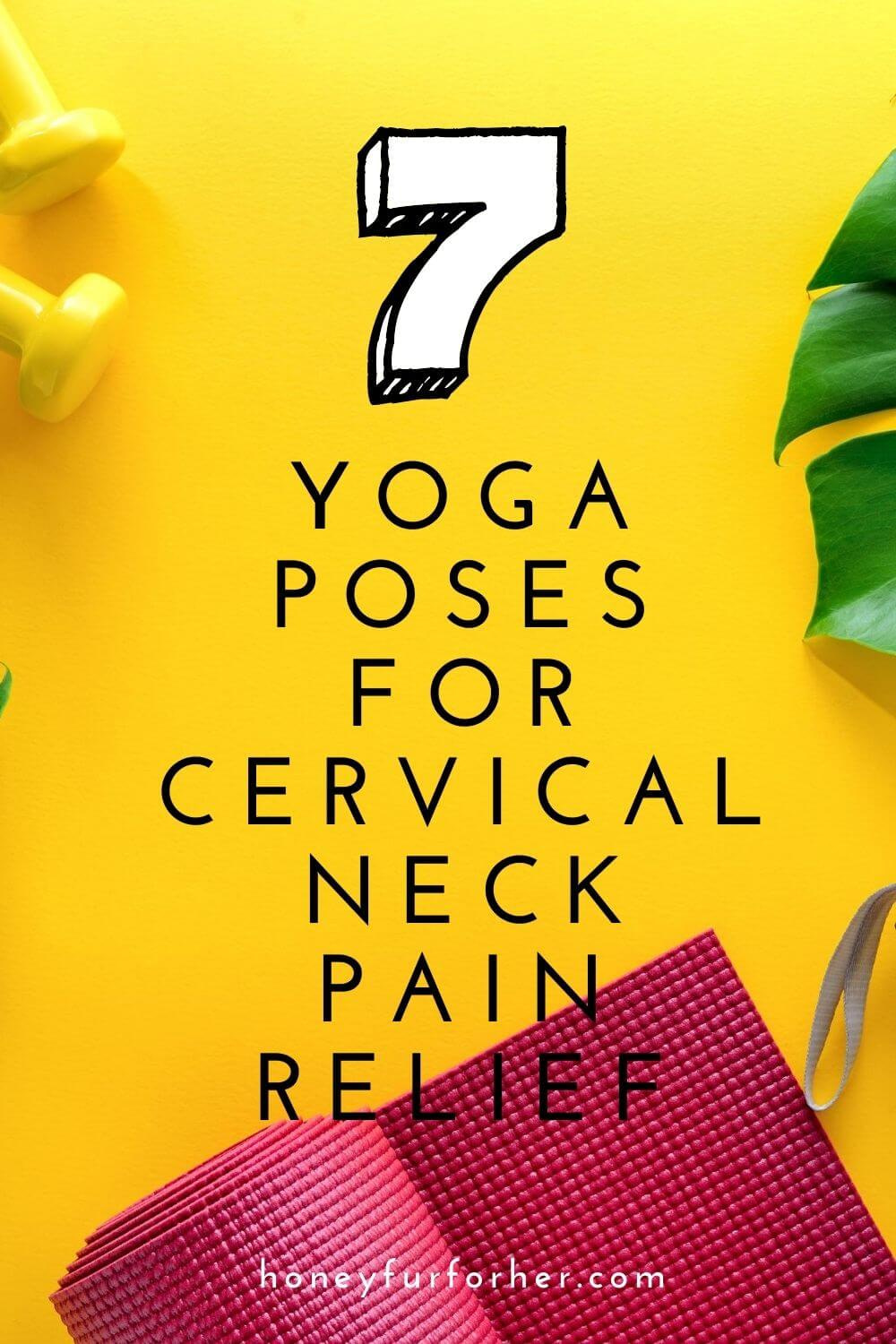 Yoga For Cervical Pain Pinterest Pin 1