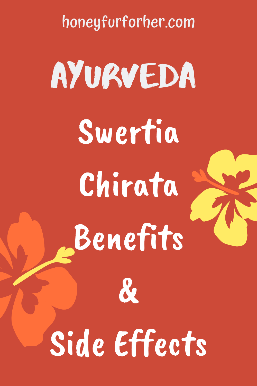 Swertia Chirata Benefits And Side Effects Pinterent Pin Graphic