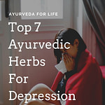 Top 7 Herbs For Depression & Anxiety Pinterest Pin 2