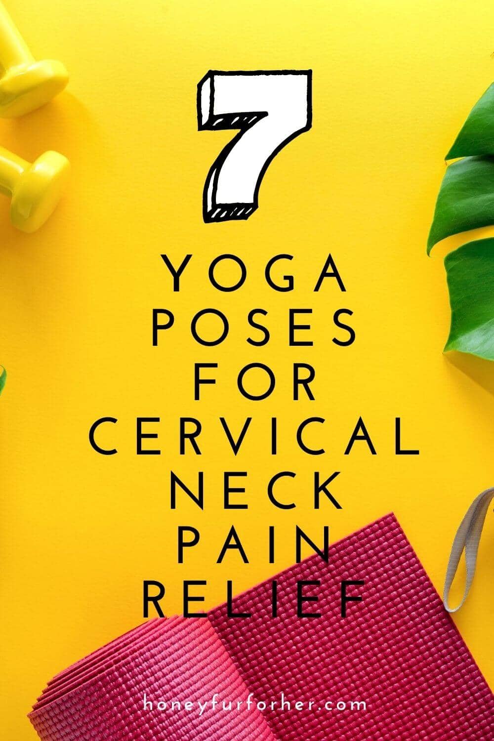 Top 7 Yoga Poses For Neck Pain Relief, Asanas For Cervical Spine, Neck And Shoulder Pain, Back & Neck Strengthening Poses #ayurveda #yogaforneckpain #neckpain #cervical