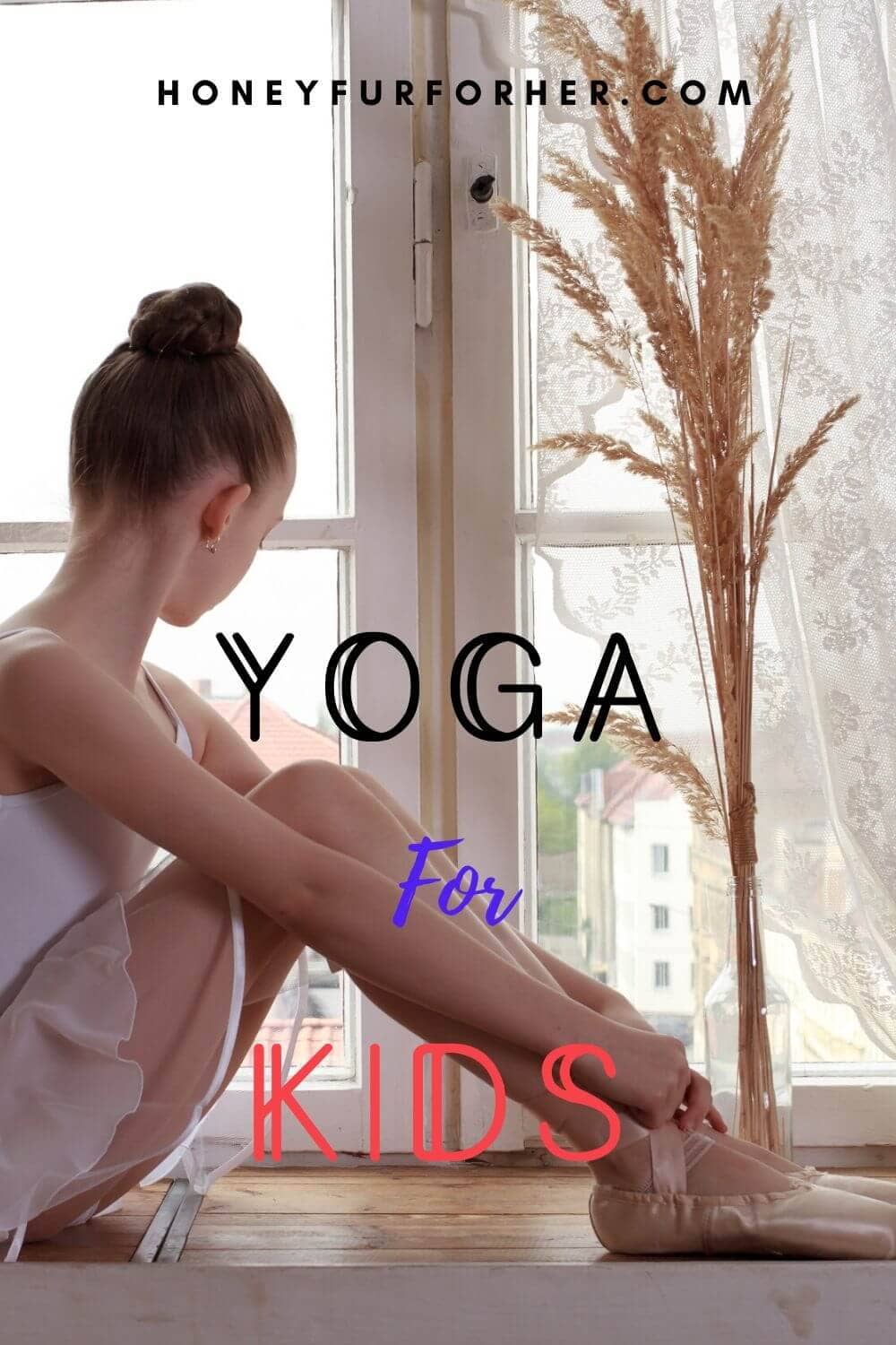 Yoga For Kids Pinterest Pin Graphic