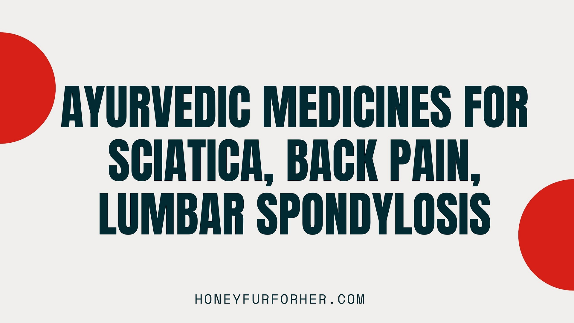Ayurvedic Medicines For Sciatica Back Pain Feature Image