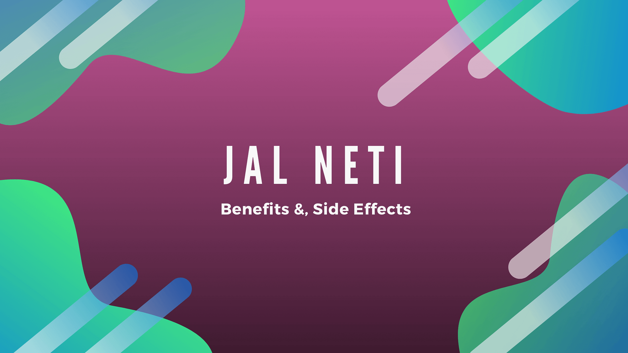 Jal Neti Health Benefits Feature Image