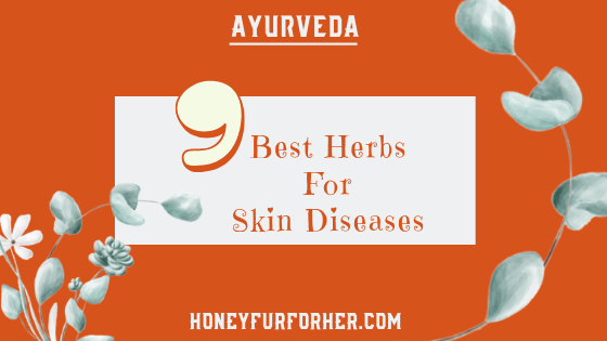 9 Best Herbs For Skin Diseases Feature Image