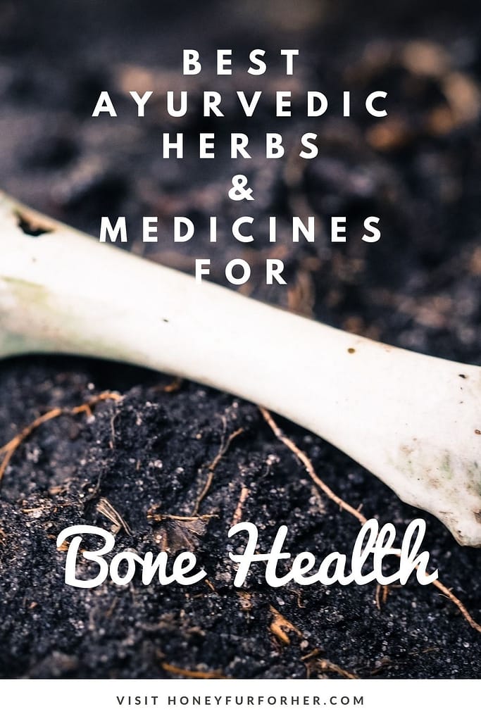 Ayurvedic Herbs For Bone Health Pin 1