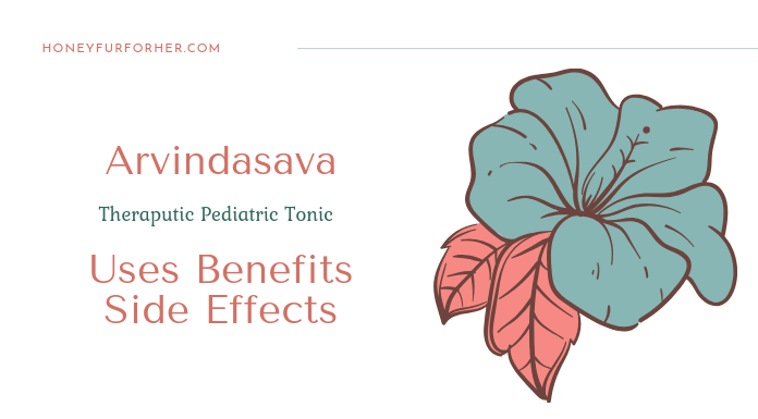 Arvindasava Uses Benefits Side Effects Feature Image