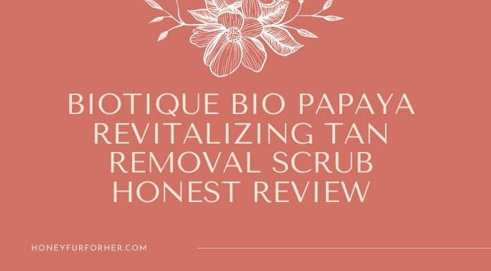 Biotique Bio Papaya Revitalizing Tan Removal Scrub Honest Review Feature Image