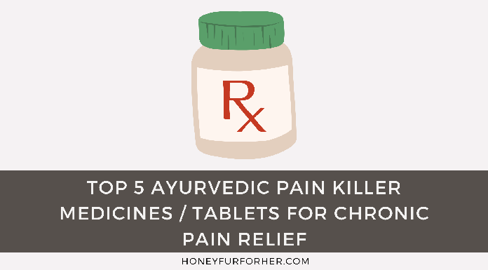 Top 5 Ayurvedic Pain Killer Medicines Feature Image