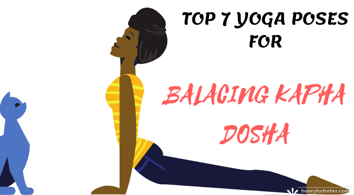 Top 7 Yoga Pose For Balancing Kapha Dosha