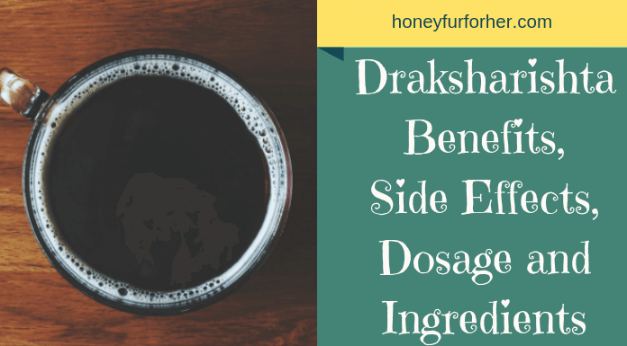 Draksharishta Benefits, Side Effects, Dosage, Ingredients Feature Image