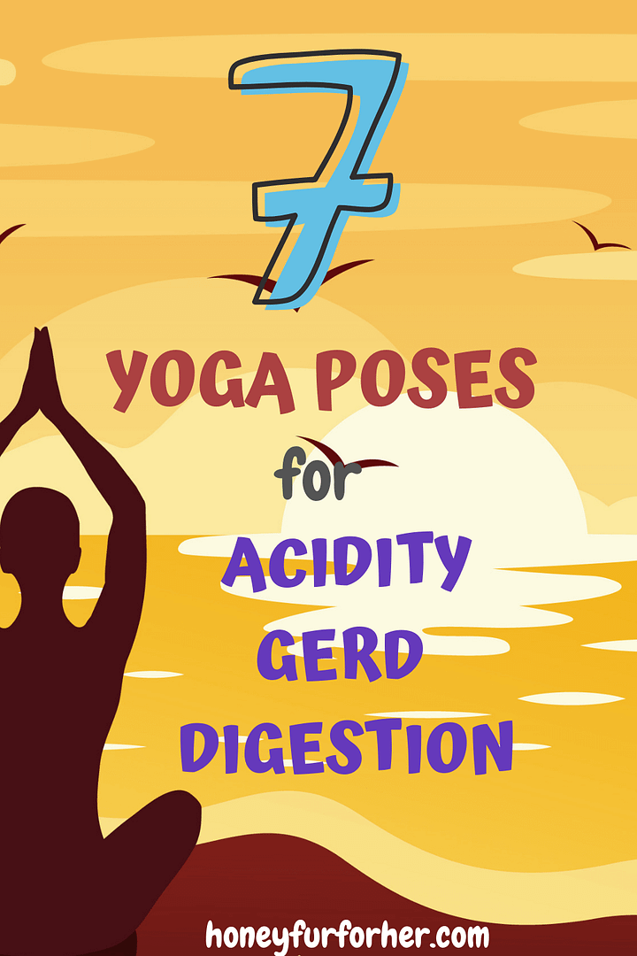 Top 7 Yoga Asanas For Gas, Acidity, GERD And Digestion. These yoga poses done on a daily basis will help allievate the digestion problems we face on a day to day basis. #yogaforeveryone #yogaposes #digestion #gerd #yogaforlife 