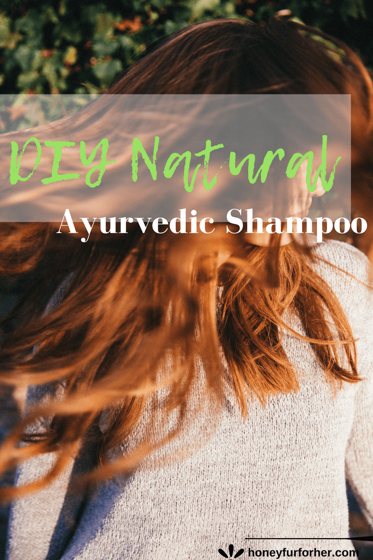 DIY Natural Ayurvedic Shampoo For Hair Care