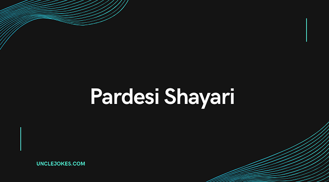 Pardesi Shayari Feature Image
